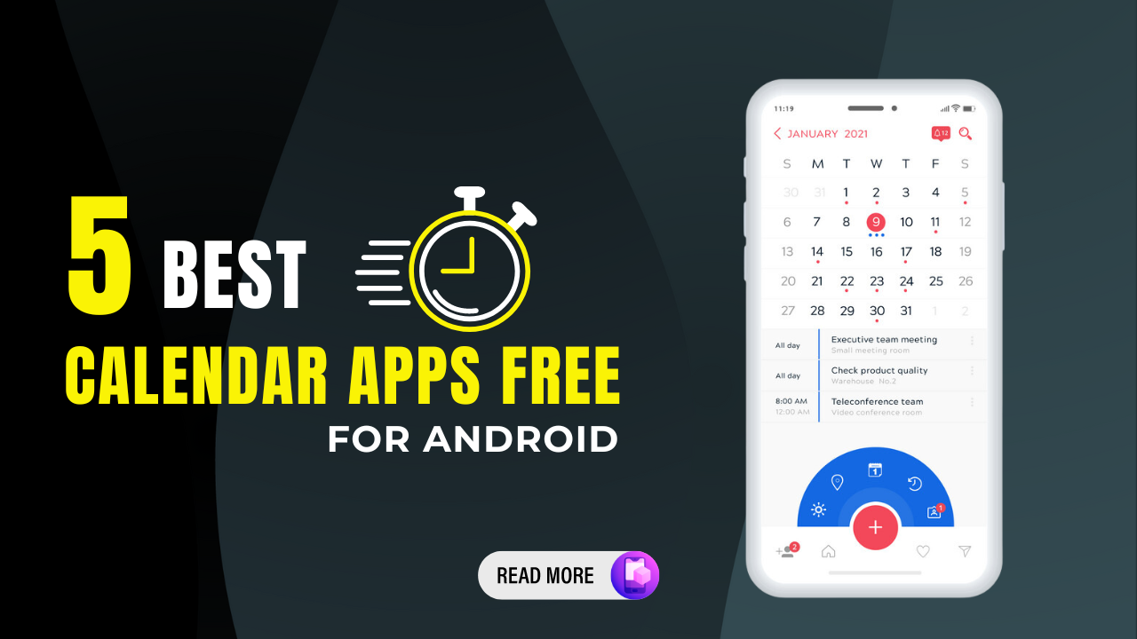 5 Best Calendar Apps for Android Phones